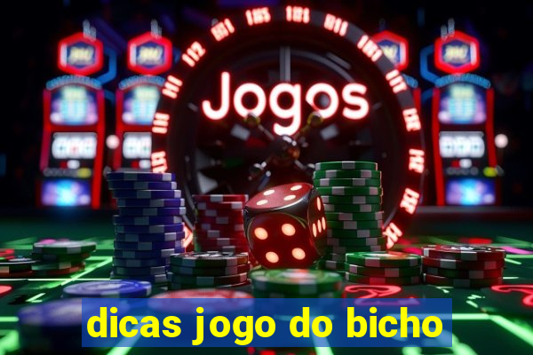 dicas jogo do bicho